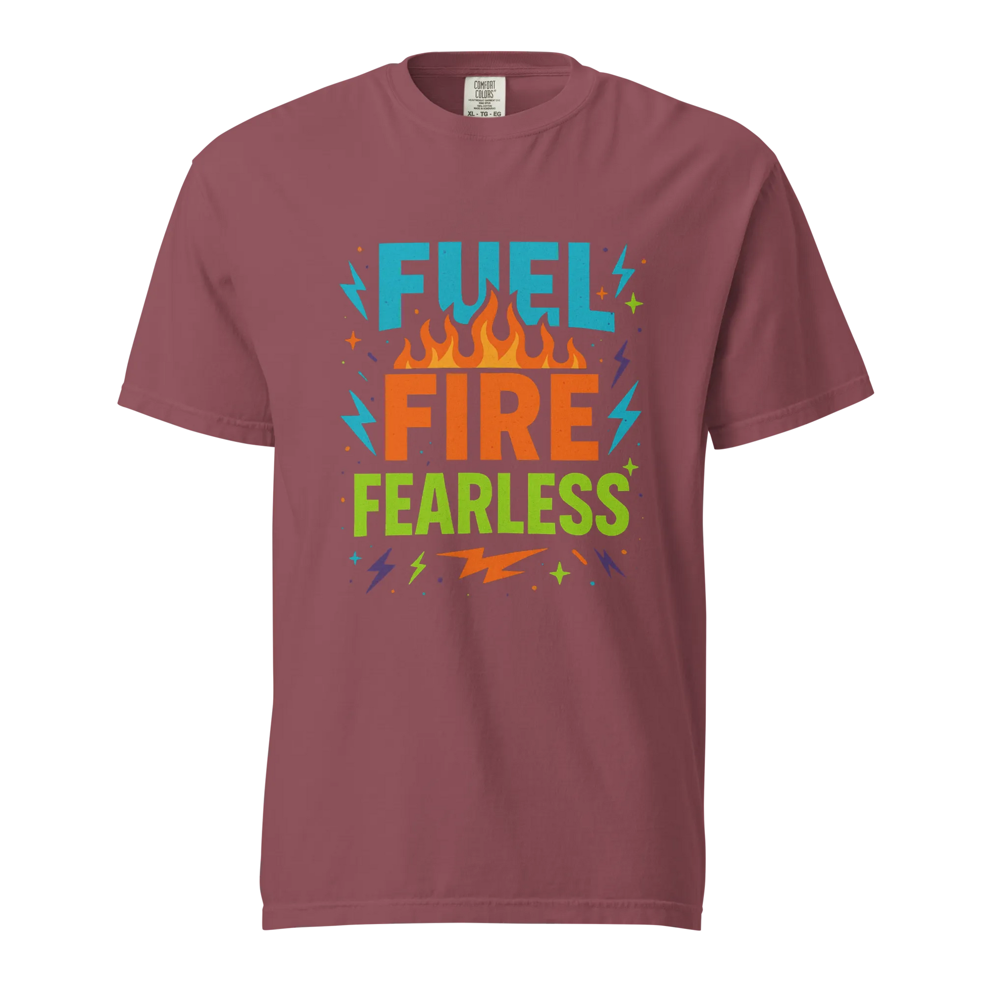 Fuel Fire Fearless T-Shirt