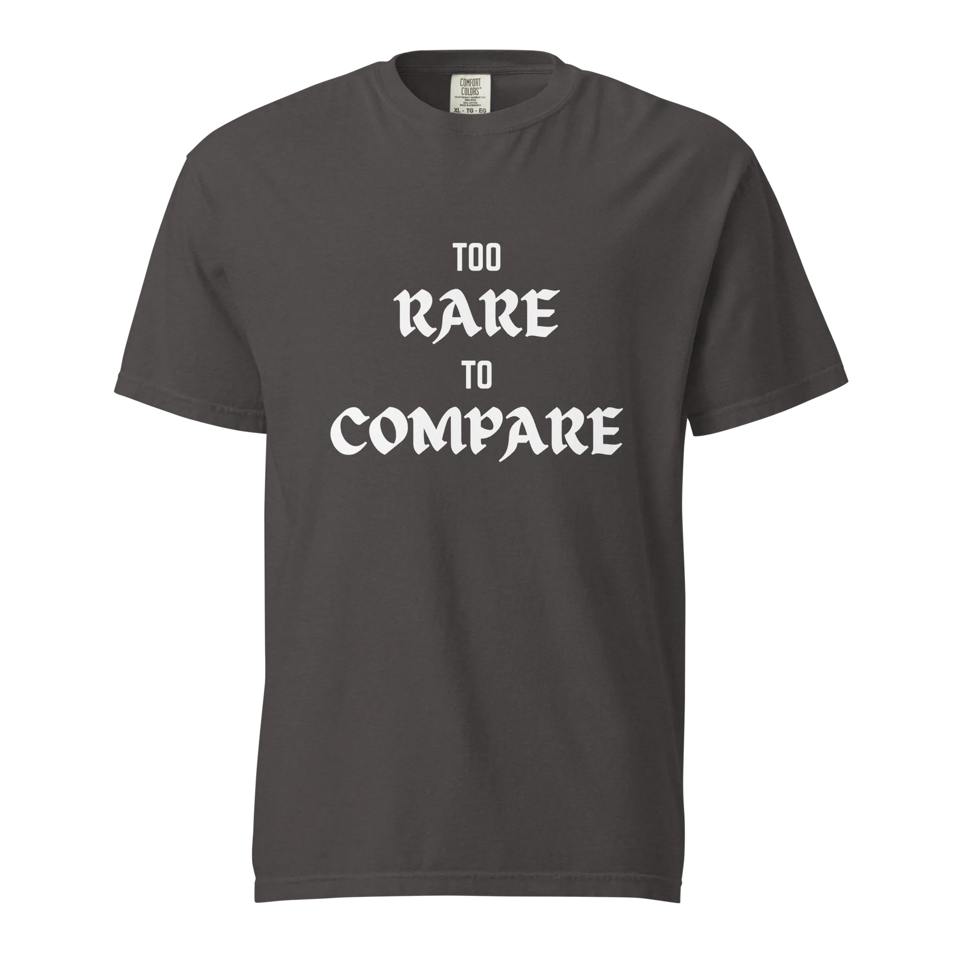 Too Rare To Compare Tee
