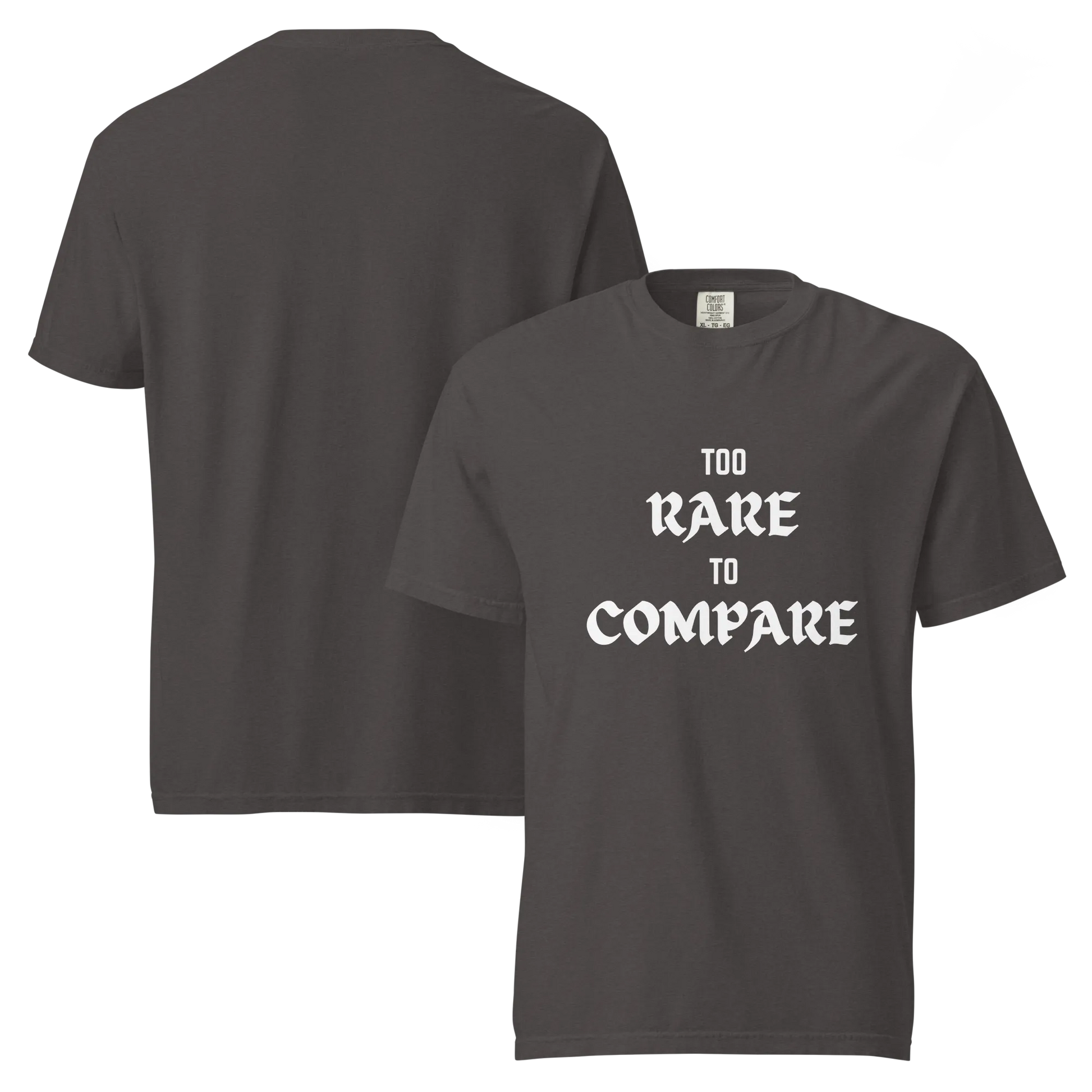 Too Rare To Compare Tee