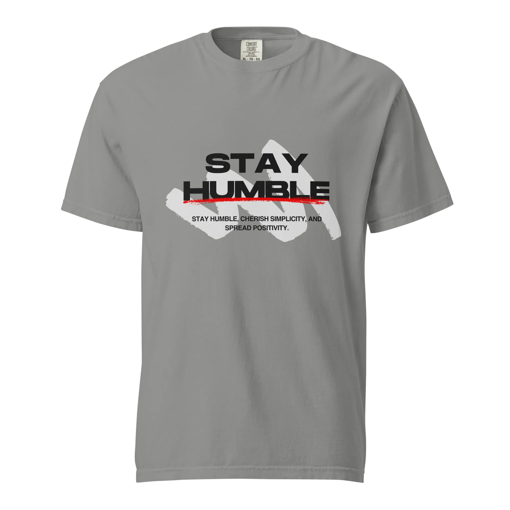 Stay Humble T-Shirt