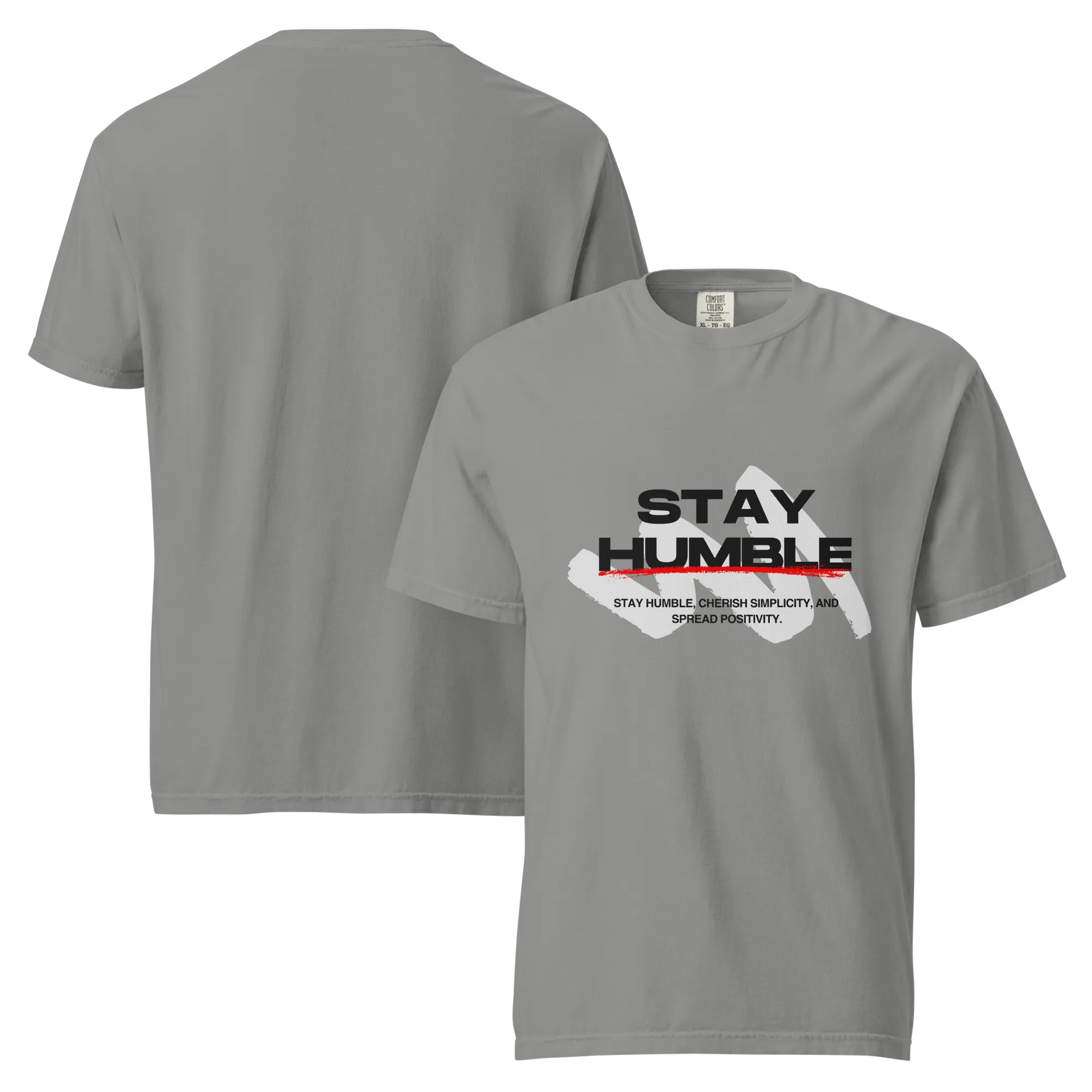 Stay Humble T-Shirt