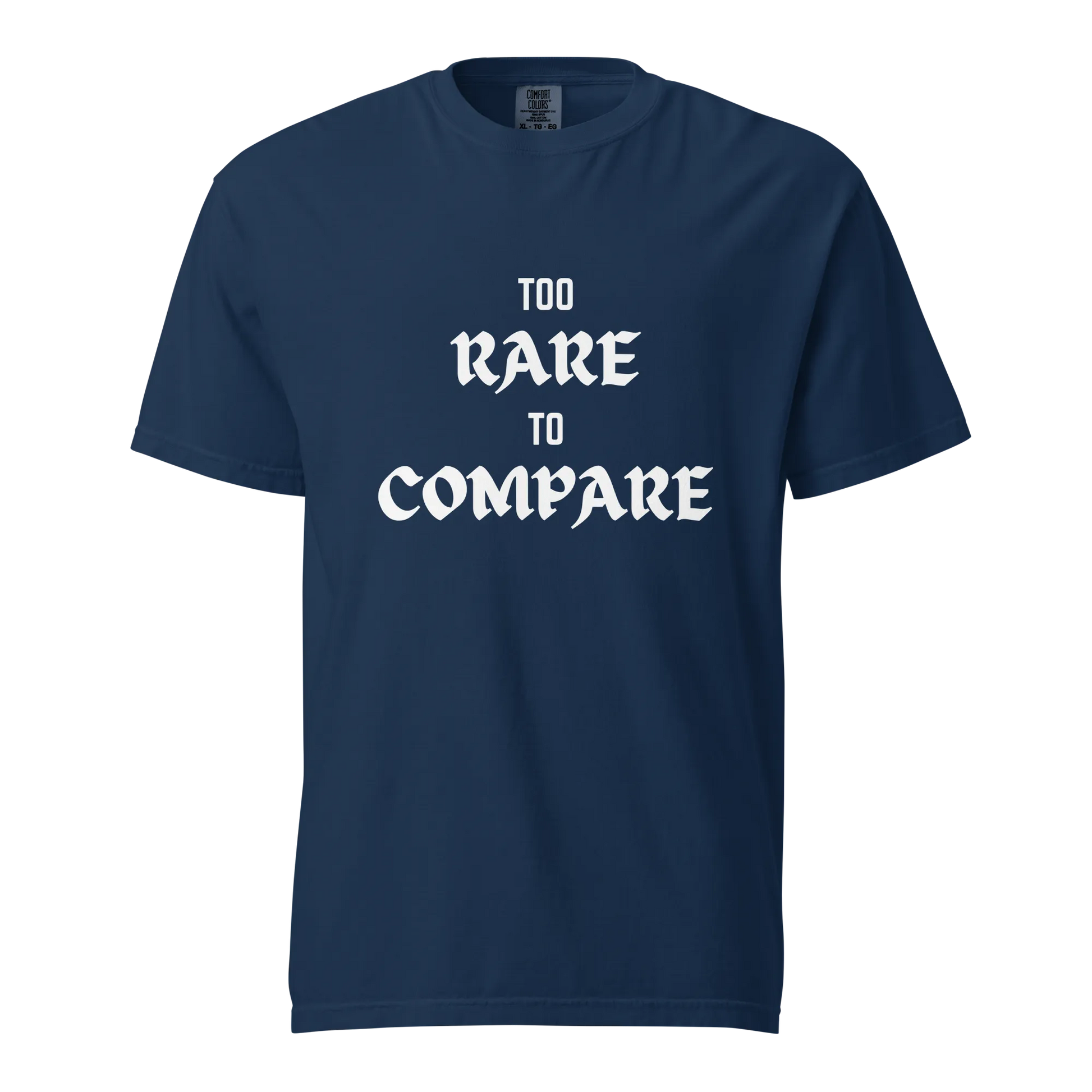 Too Rare To Compare Tee