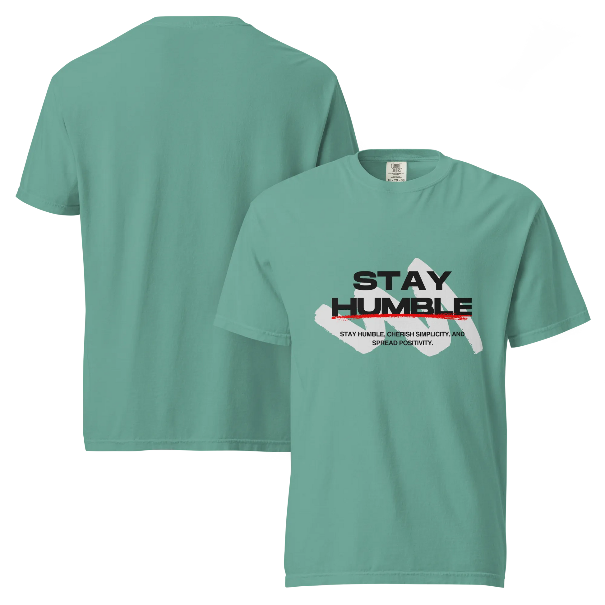 Stay Humble T-Shirt